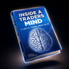 Inside a Trader’s Mind – 13 Powerful Laws for Trading Discipline & Consistent Profits